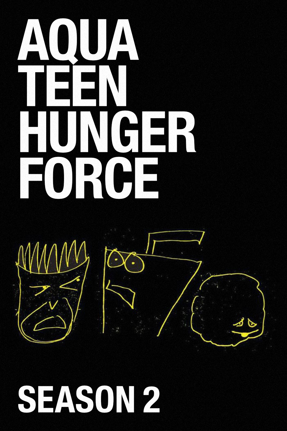 Aqua Teen Hunger Force Season 2