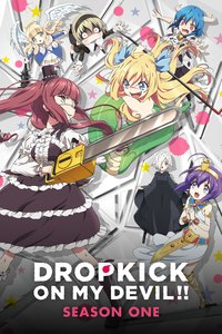 Drop Kick on My Devil!! (Drop Kick on My Devil!)