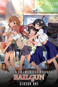A Certain Scientific Railgun Season 1