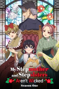 My Stepmother and Stepsisters Aren't Wicked