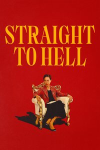 Straight to Hell