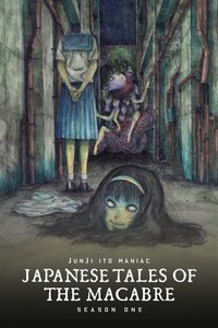 Junji Ito Maniac: Japanese Tales of the Macabre