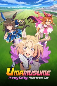 Umamusume: Pretty Derby – Road to the Top