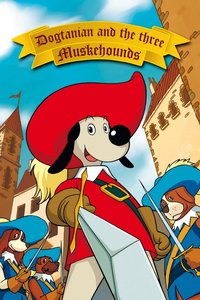 Dogtanian and the Three Muskehounds (Miniseries)
