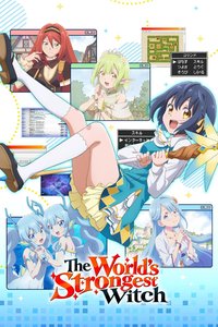 The World's Strongest Witch