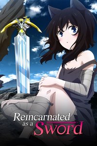 Reincarnated as a Sword
