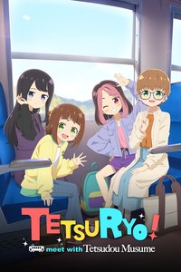 TETSURYO! Meet with Tetsudou Musume