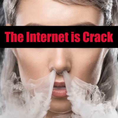 Avatar for The Internet is Crack